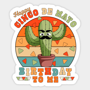 Happy Cinco de Mayo Birthday To Me Funny Mexican Cactus Sticker